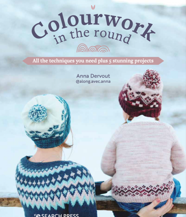 Colorwork in the round - Anna Dervout